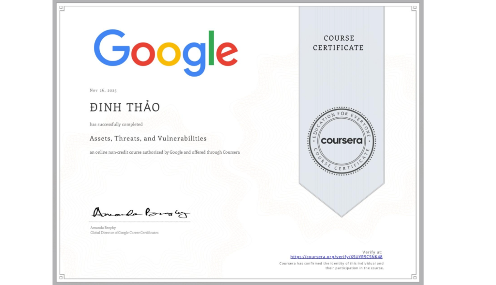 Google Cybersecurity | Assets, Threats, and Vulnerabilities Certificate
