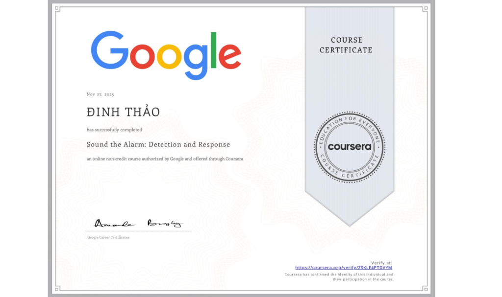 Google Cybersecurity | Sound the Alarm: Detection and Response Certificate
