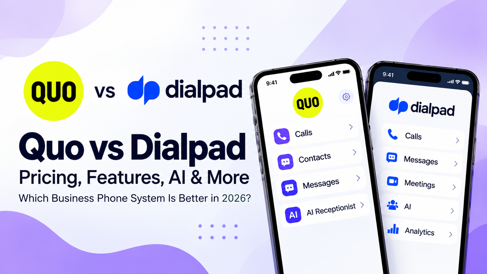 Quo vs Dialpad (2026): Pricing, Features, AI Receptionist, Pros & Cons — Which Is Better?
