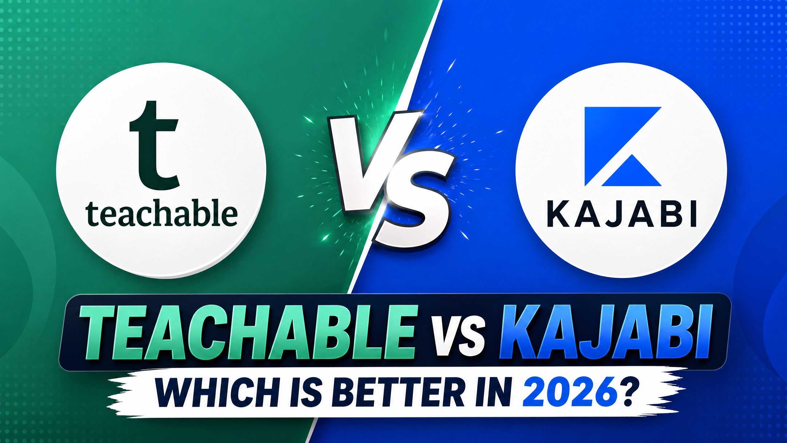 Teachable vs Kajabi